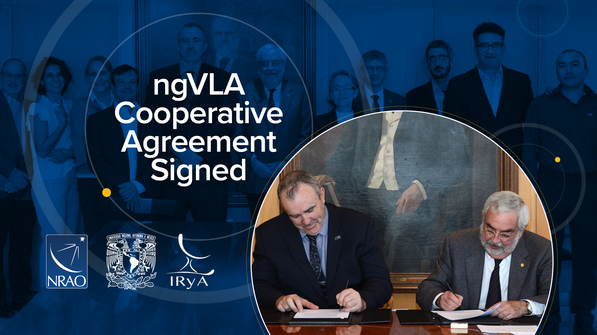 Nrao Signs Cooperative Agreement With Unam For Development Of The Next