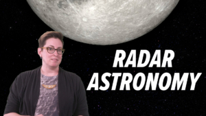 The Baseline #12: Planetary Radar— Shining Light On Our Nearest Neighbors