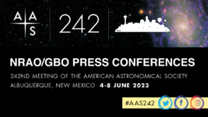 NRAO and GBO Results Presented at Multiple AAS 242 Press Conferences