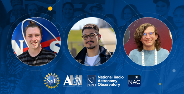 AUI and the NSF NRAO Announce the Recipients of the 2024 AUI Board of Trustees NAC Bridge Scholarship Award